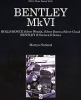 Bentley Mk VI, R-Type & S-Series; R-R Silver Wraith, Silver Dawn & Silver Cloud